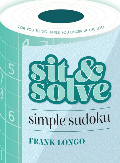 Sit & Solve Simple Sudoku - FRANK LONGO