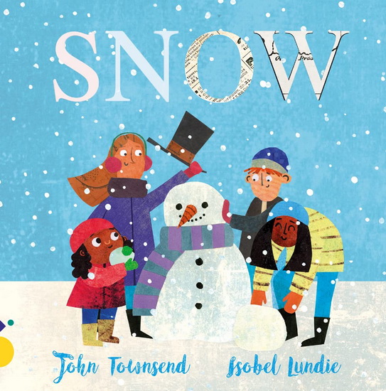 Snow - JOHN TOWNSEND - ISOBEL LUNDIE