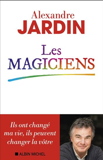 Les Magiciens - ALEXANDRE JARDIN