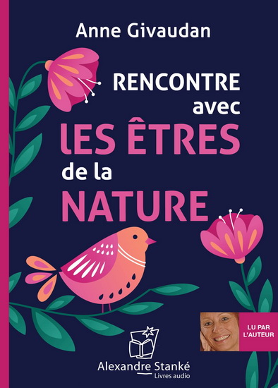 Rencontre avec les être de la nature (CD MP3) - ANNE GIVAUDAN