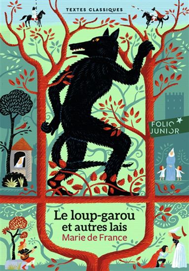 Le Loup-garou - MARIE DE FRANCE - RÉMI SAILLARD