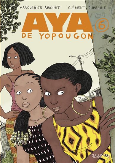 Aya de Yopougon #06 N. éd. - MARGUERITE ABOUET - CLÉMENT OUBRERIE