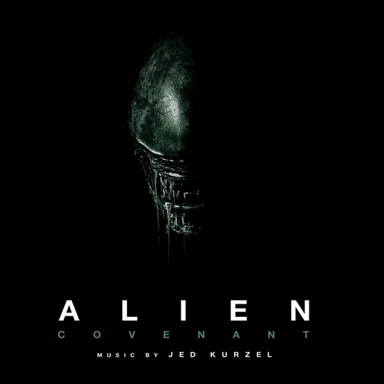 Alien: Covenant (Original Soundtrack Album) - JED KURZEL