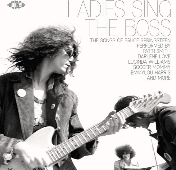 Ladies Sing The Boss: The Songs Of Bruce Springsteen - BRUCE SPRINGSTEEN
