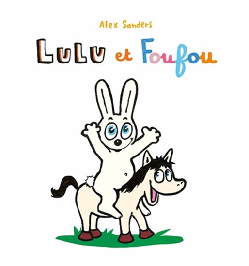 Lulu et Foufou - ALEX SANDERS