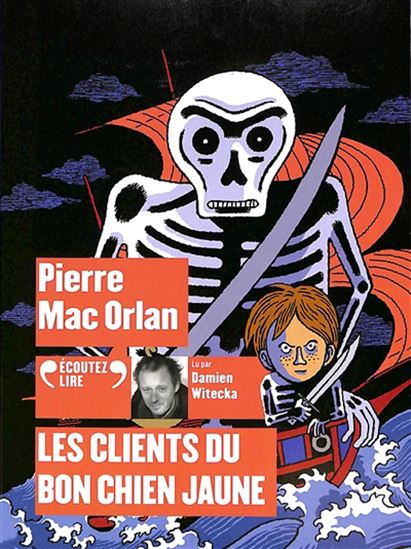 Les Clients du Bon Chien jaune (CD) - PIERRE MAC ORLAN