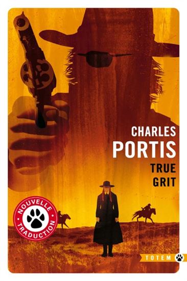 True grit - CHARLES PORTIS