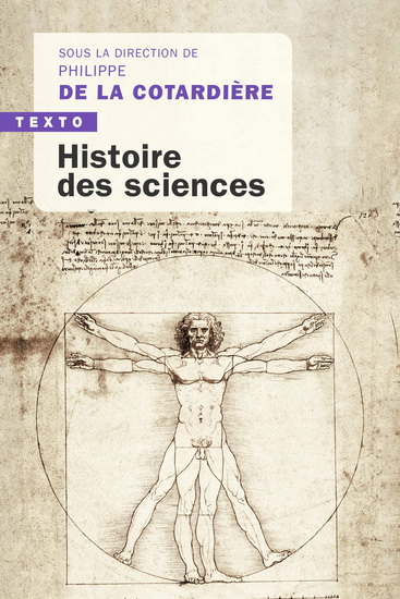 Histoire des sciences : de l&#39;Antiquité à nos jours N. éd. - COLLECTIF