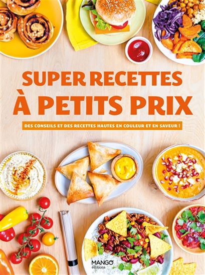Super recettes à petits prix - COLLECTIF