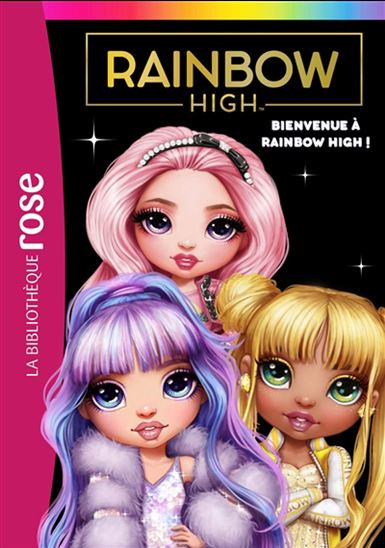 Bienvenue à Rainbow High ! #01 - COLLECTIF