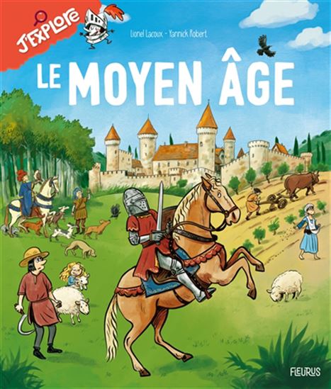 Le Moyen Âge - LIONEL LACOUX - YANNICK ROBERT