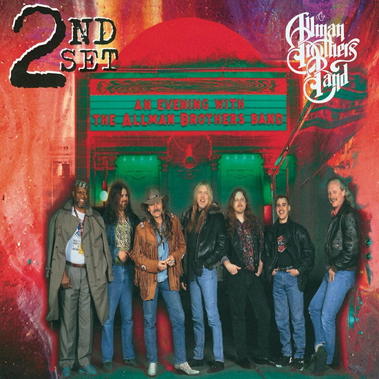 An Evening With The Allman Brothers Band : 2nd Set - THE ALLMAN BROTHERS BAND