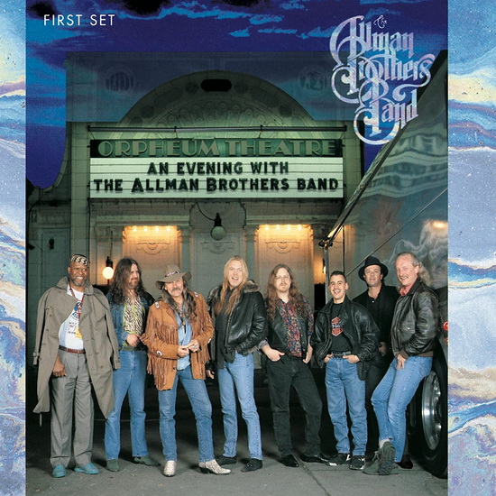 An Evening With The Allman Brothers Band: First Set - THE ALLMAN BROTHERS BAND