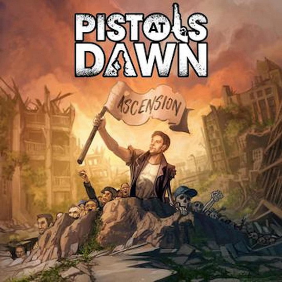 Ascension - PISTOLS AT DAWN
