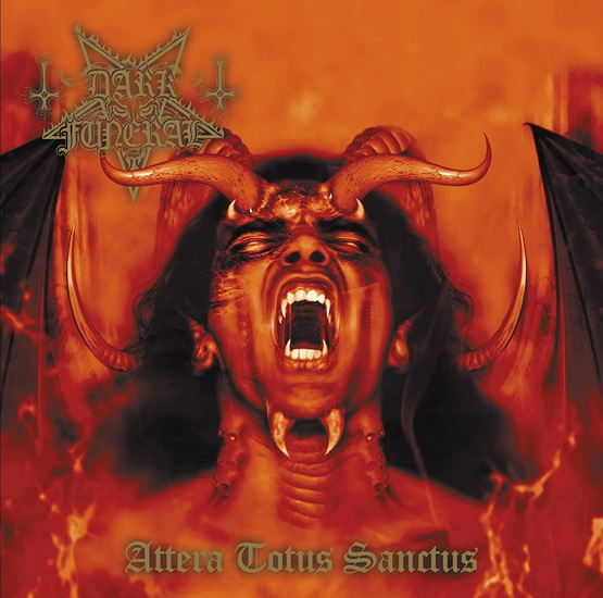 Attera Totus Sanctus - DARK FUNERAL