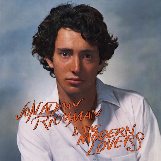 Jonathan Richman & The Modern Lovers - JONATHAN RICHMAN & THE MODERN LOVERS