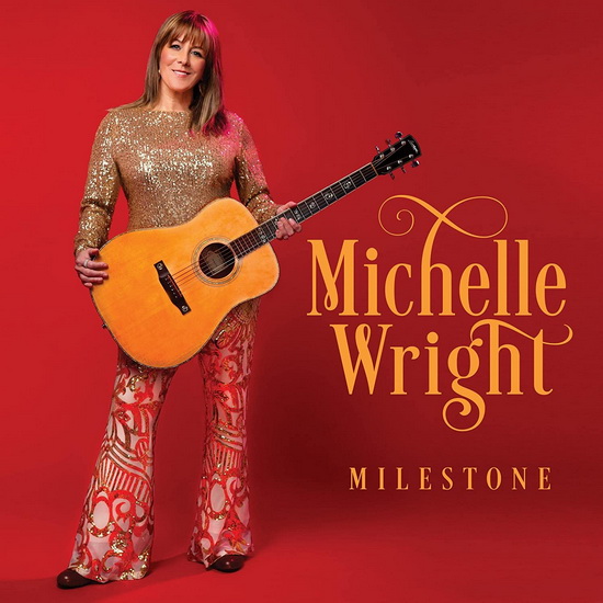 Milestone - MICHELLE WRIGHT