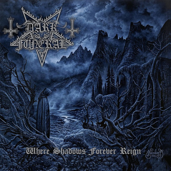 Where Shadows Forever Reign - DARK FUNERAL