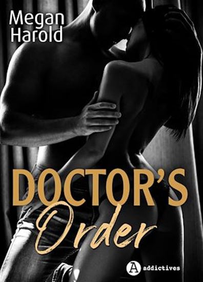 Doctor&#39;s Order - MEGAN HAROLD