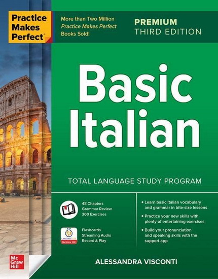 Practice Makes Perfect: Basic Italian, Premium Third Edition - ALESSANDRA VISCONTI