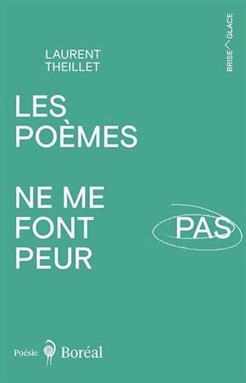 Les Poèmes ne me font pas peur N. éd. - LAURENT THEILLET