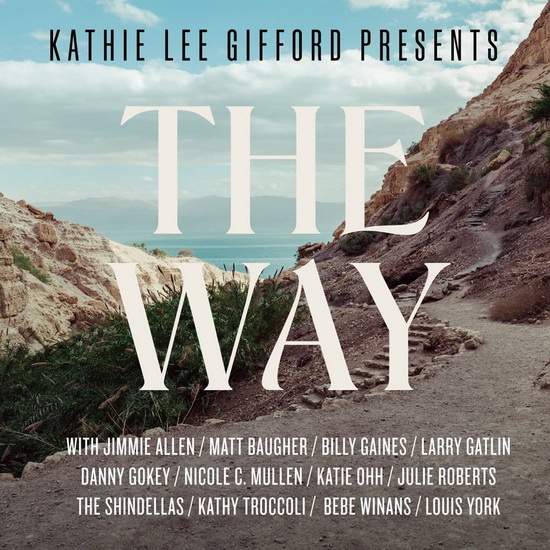 The Way (2 CD) - KATHIE LEE GIFFORD