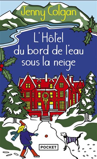 L'Hôtel du bord de l'eau sous la neige - JENNY COLGAN