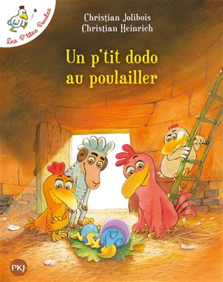 Un petit dodo au poulailler - CHRISTIAN JOLIBOIS