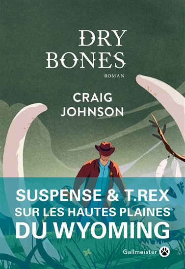 Dry bones - CRAIG JOHNSON
