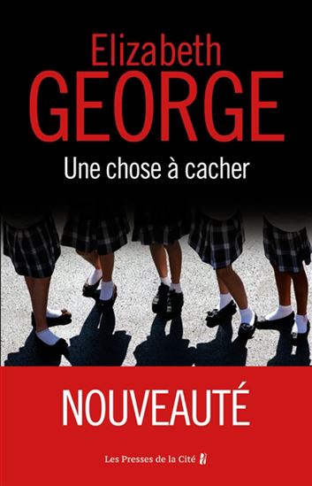 Une chose à cacher - ELIZABETH GEORGE