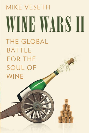 Wine Wars II: The Global Battle for the Soul of Wine - COLLECTIF