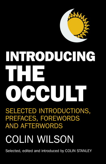 INTRODUCING THE OCCULT: SELECTED INTRODU - COLIN STANLEY