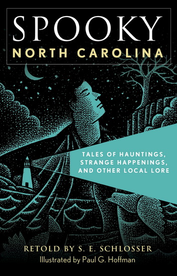 Spooky North Carolina: Tales of Hauntings, Strange Happenings, and Other Local Lore - COLLECTIF