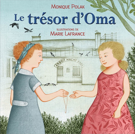 Le Trésor d'Oma - MONIQUE POLAK - MARIE LAFRANCE