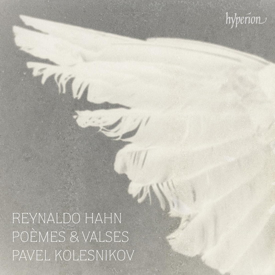 Hahn: Poèmes & Valses - REYNALDO HAHN