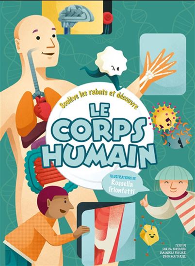 Soulève les rabats et découvre le corps humain - COLLECTIF