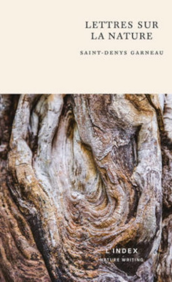 Lettres sur la nature - SAINT-DENYS GARNEAU