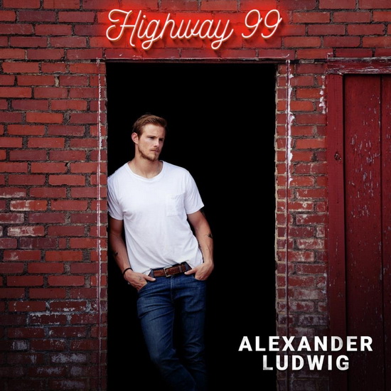 Highway 99 - ALEXANDER LUDWIG