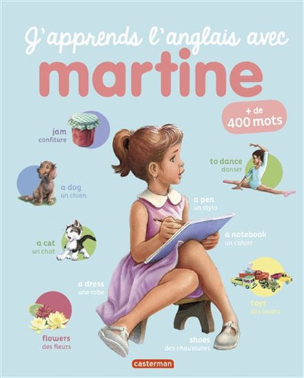 J'apprends l'anglais avec Martine - MARCEL MARLIER - GILBERT DELAHAYE