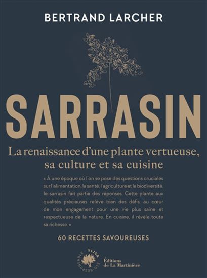 Sarrasin - BERTRAND LARCHER & AL