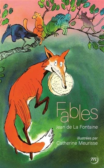 Fables - JEAN DE LA FONTAINE - CATHERINE MEURISSE