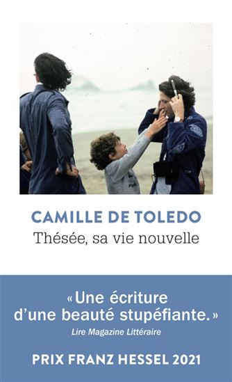 Thésée, sa vie nouvelle - CAMILLE DE TOLEDO