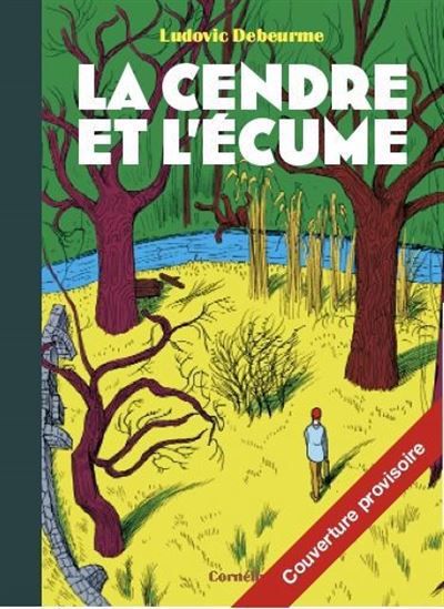 La Cendre et l&#39;écume - LUDOVIC DEBEURME