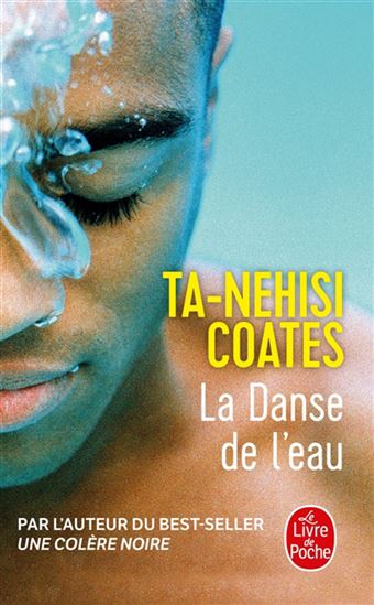 La Danse de l'eau - TA-NEHISI COATES