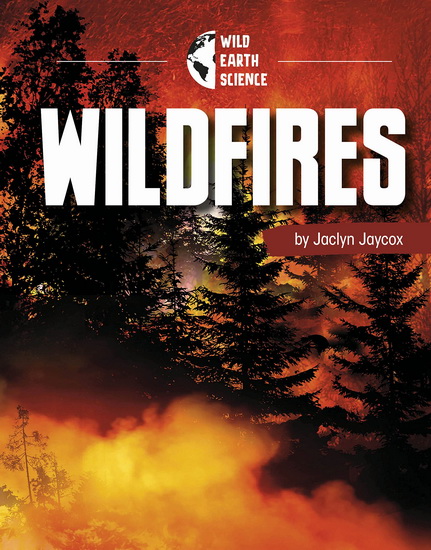 Wildfires - JACLYN JAYCOX