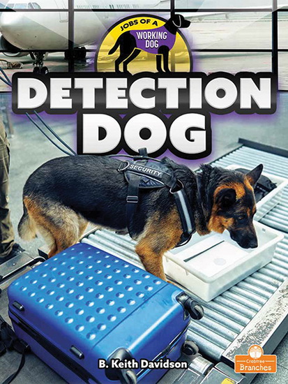 Detection Dog - B KEITH DAVIDSON