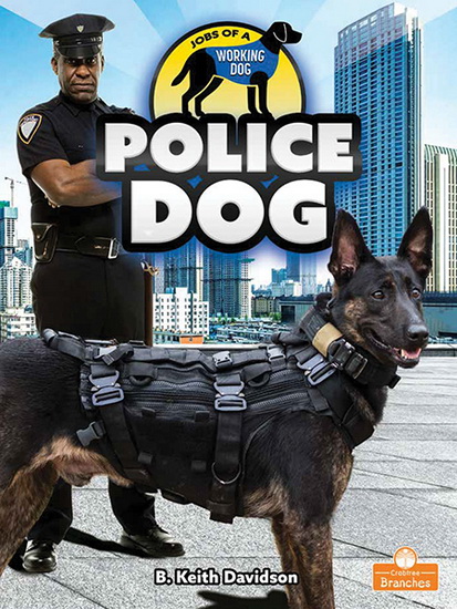 Police Dog - B KEITH DAVIDSON