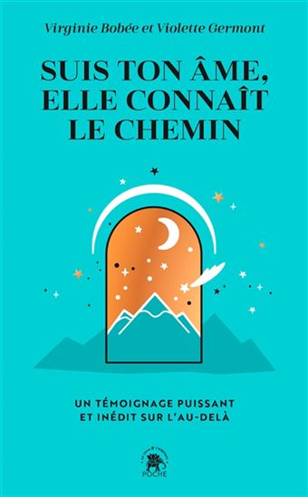 Suis ton âme, elle connaît le chemin - VIRGINIE BOBÉE - VIOLETTE GERMONT