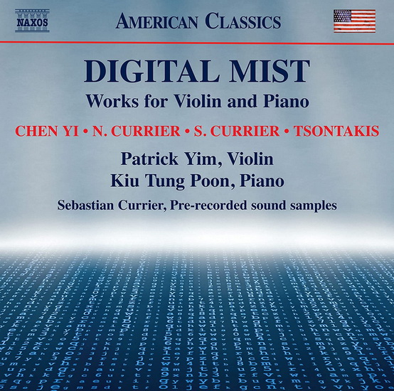 Currier, Currier, Tsontakis & Yi: Digital Mist - Works for Violin & Piano - COMPILATION CLASSIQUE
