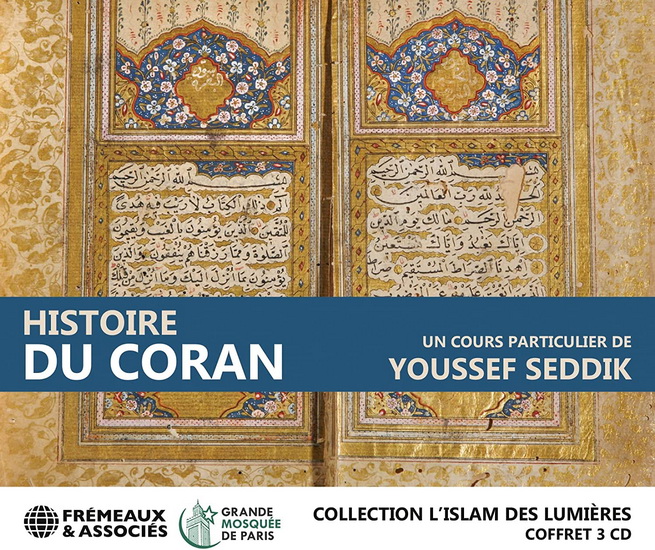 Histoire du Coran (Collection Islam des Lumieres)(3 CD) - YOUSSEF SEDDIK